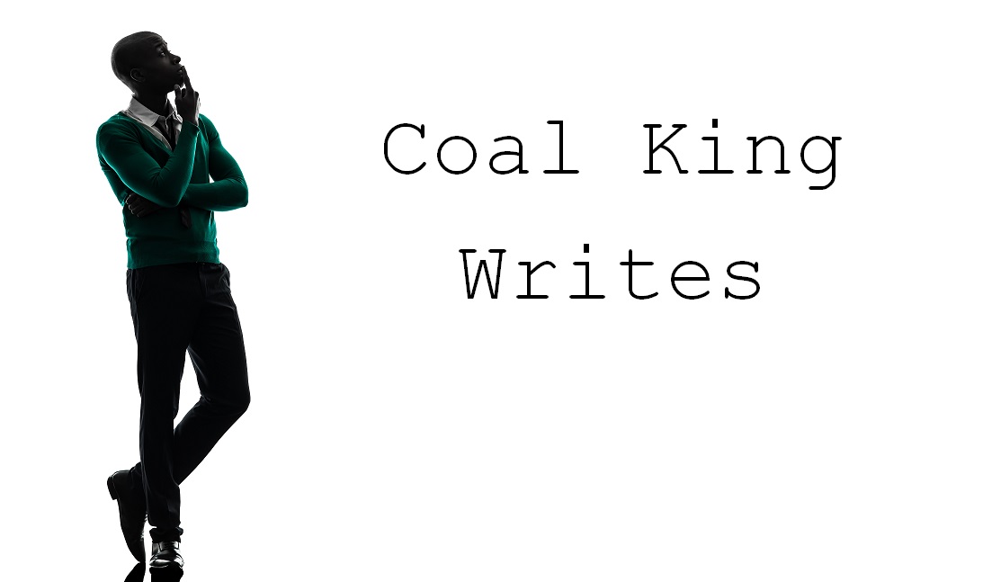 COAL KING WRITES